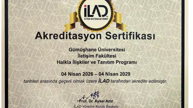 Gümüşhane Üniversitesi İletişim Fakültesi’ne İLAD’dan 3 Yıllık Akreditasyon Tescili