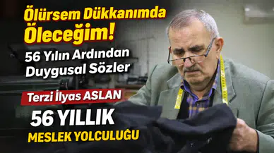 Gümüşhane’nin yarım asırlık çınarı: Terzi İlyas Aslan’ın 56 yıllık meslek yolculuğu