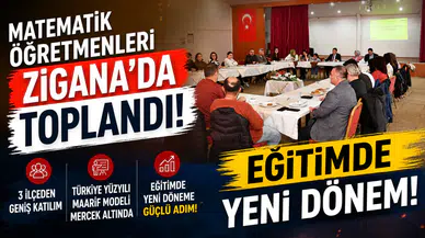 Matematik Öğretmenleri Zigana’da Toplandı: Eğitimde Yeni Dönem Mercek Altına Alındı!