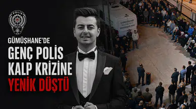 Gümüşhane’de kalp krizi geçiren Polis Memuru Osman Özer hayatını kaybetti