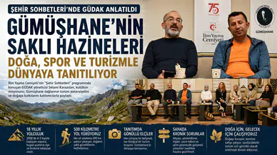 Gümüşhane'nin gönüllü turizm elçileri Şehir Sohbetleri'nde anlatıldı