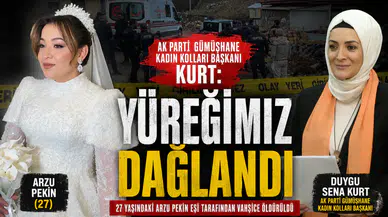 AK Parti Gümüşhane Kadın Kolları Başkanı Kurt: “Yüreğimiz dağlandı”