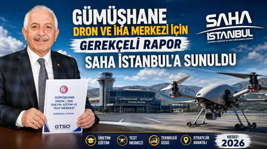 GTSO Başkanı Akçay Gümüşhane Dron ve İHA Merkezinin Gerekçeli Raporunu SAHA İstanbul'a Sundu