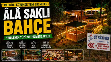 Mescitli Köyündeki Âlâ Saklı Bahçe Yenilenen Yüzüyle Hizmete Açıldı