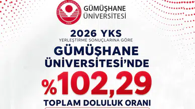 Gümüşhane Üniversitesi 2026 YKS Yerleştirmelerinde %102,29 Doluluk Oranına Ulaştı