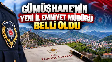 Gümüşhane'nin Yeni İl Emniyet Müdürü Belli Oldu