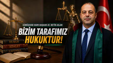 Gümüşhane Barosu Başkanı Aslan’dan Yeni Adli Yıl Mesajı: “Bizim Tarafımız Hukuktur”