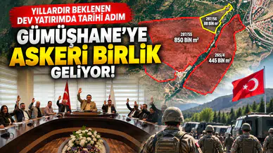 Yıllardır Beklenen Dev Yatırımda Tarihi Adım: Gümüşhane’ye Askeri Birlik Geliyor!