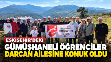Eskişehir'deki Gümüşhaneli Öğrenciler Darcan Ailesine Konuk Oldu