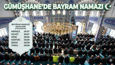 Gümüşhane’de Bayram Namazı Saat Kaçta? İşte İlçe İlçe Namaz Vakitleri!