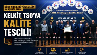 Dört Yıllık Büyük Emeğin Karşılığı Geldi: Kelkit TSO’ya Kalite Tescili!
