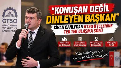 “Konuşan Değil Dinleyen Başkan": Cihan Canlı’dan GTSO Üyelerine Tek Tek Ulaşma Sözü