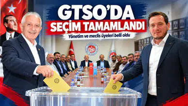 GTSO'da Seçim Maratonu Bitti: Yönetim Kurulu ve Meclis Üyeleri Belli Oldu