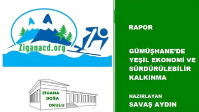 Gümüşhane’nin yeşil ekonomi raporu açıklandı