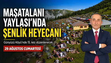 Günyüzü Köyü Maşatalanı Yaylası 15. Kez Coşkulu Şenliğe Ev Sahipliği Yapacak