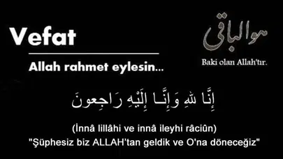 Nadiye AĞAÇ Hakk'ın rahmetine kavuşmuştur