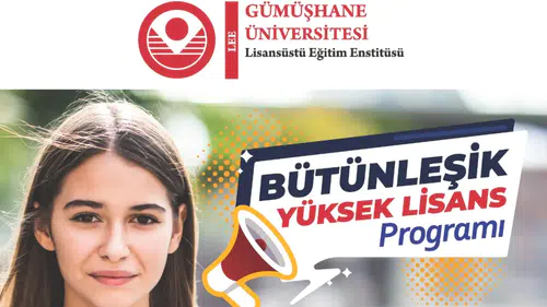 Mezun Olmadan Yüksek Lisansa Başlayın! Gümüşhane Üniversitesi’nden zaman kazandıran müthiş fırsat