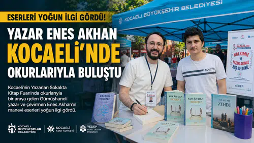 Eserleri Yoğun İlgi Gördü: Yazar Enes Akhan Kocaeli'nde Okurlarıyla Buluştu