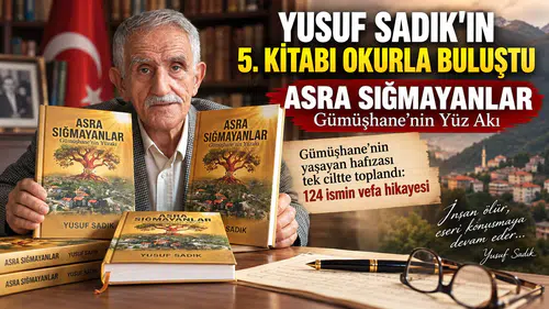 Gümüşhane'nin Yaşayan Hafızası Tek Ciltte Toplandı: 124 İsmin Vefa Hikayesi