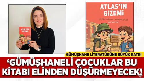 Gümüşhaneli çocuklar bu kitabı elinden düşüremeyecek: Atlas’ın Gizemi çıktı