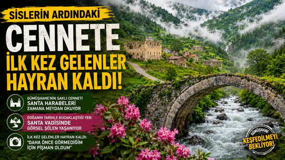 Gümüşhane’de doğanın tarihle kucaklaştığı yer: Santa Vadisinde görsel şölen yaşanıyor