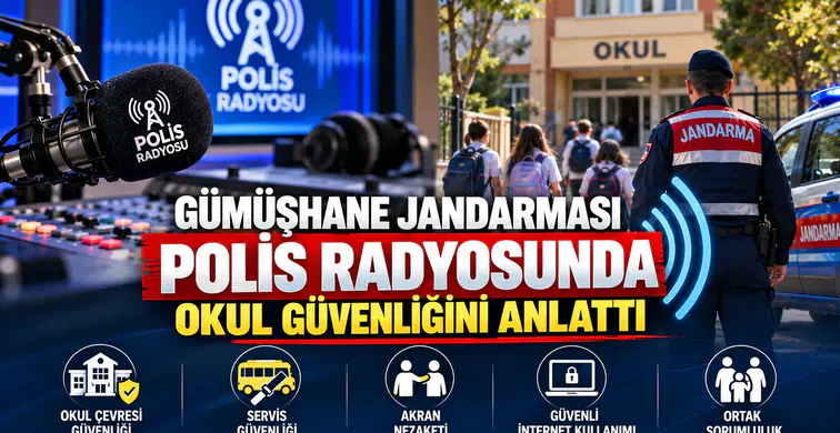 Gümüşhane Jandarması Polis Radyosunda Okul Güvenliğini Anlattı