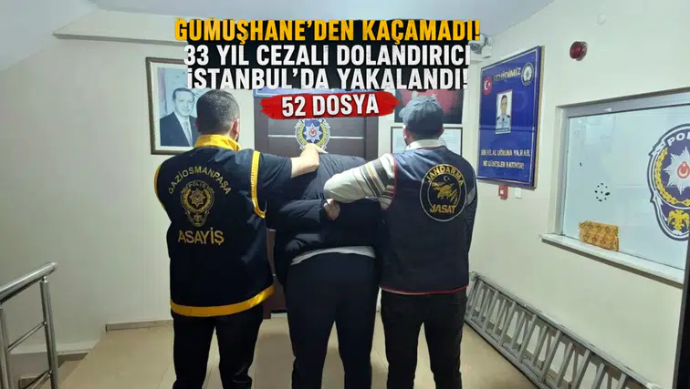 52 Farklı Suç, 33 Yıl Ceza: Gümüşhane JASAT’tan Kaçamadı!
