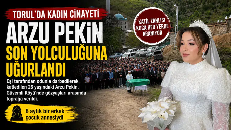 Torul'da eşi tarafından katledilen Arzu Pekin son yolculuğuna uğurlandı