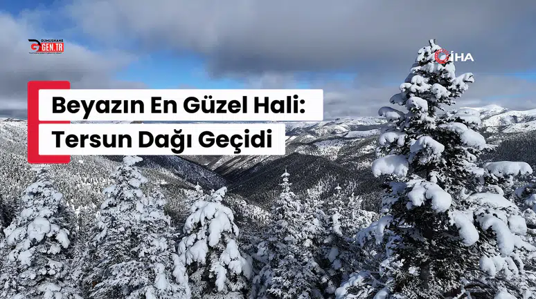 Görenler Dönüp Bir Daha Bakıyor! Tersun Dağı’nda Kartpostallık Görüntüler