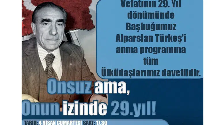 Başbuğ Alparslan Türkeş Vefatının 29. Yılında Gümüşhane’de Törenlerle Anılacak