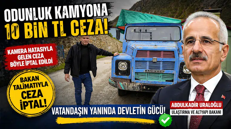 Torul’daki ‘Odunluk Kamyon’ krizi çözüldü: Bakan Uraloğlu mağduriyeti giderdi