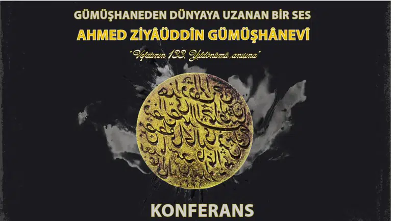Ahmed Ziyâüddîn Gümüşhânevî Hazretleri Vefatının 133. Yılında Gümüşhane’de Anılacak