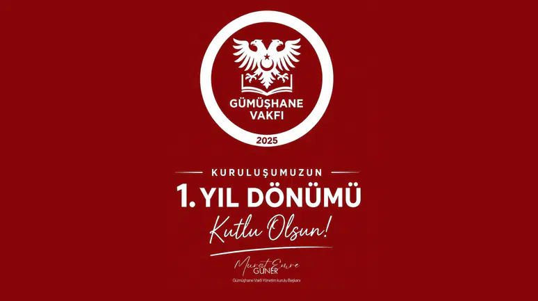 Gümüşhane Vakfı bir yaşında