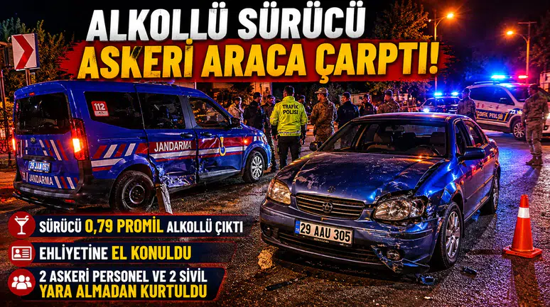 Gümüşhane'de alkollü sürücü askeri araca çarptı