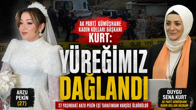 AK Parti Gümüşhane Kadın Kolları Başkanı Kurt: “Yüreğimiz dağlandı”