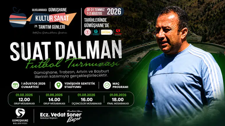Gümüşhane Belediyesi’nden Vefa Örneği: Suat Dalman Futbol Turnuvası Düzenlenecek
