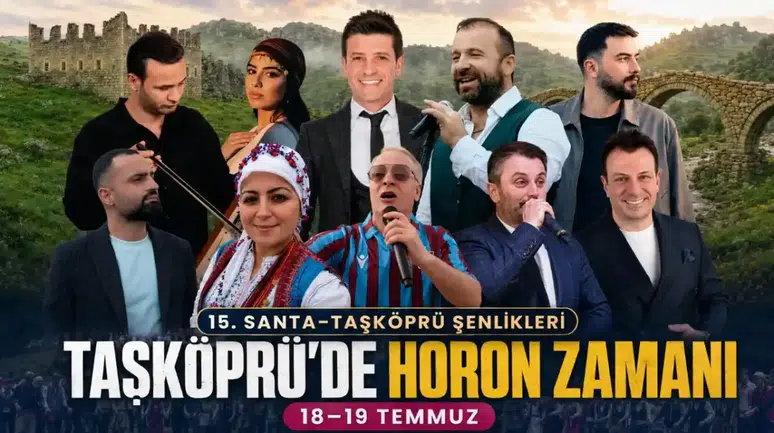 15. Santa ve Taşköprü Kültür ve Yayla Şenlikleri Başlıyor