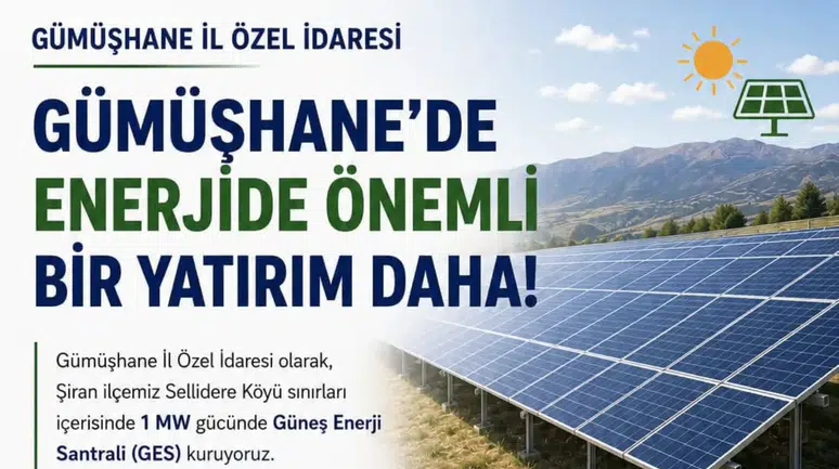 Gümüşhane İl Özel İdaresi güneşten yıllık 6 milyon TL tasarruf sağlayacak