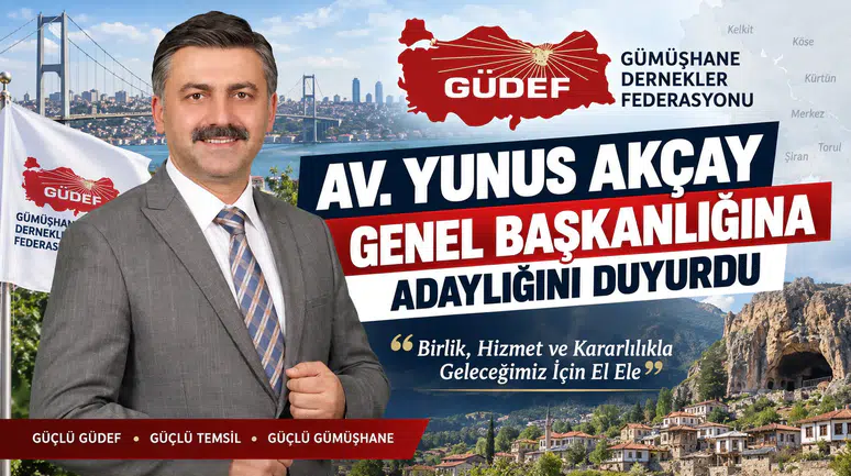 Av. Yunus Akçay GÜDEF Genel Başkanlığına Adaylığını Duyurdu