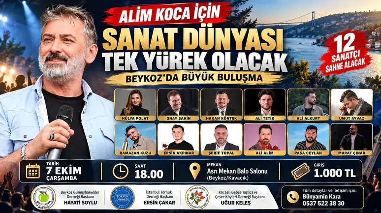 Alim Koca İçin Sanat Dünyası Tek Yürek Olacak: Beykoz’da Büyük Buluşma