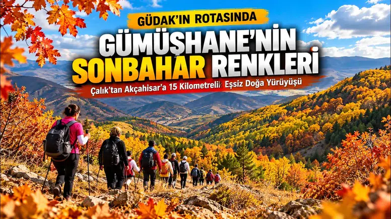 Hazan Mevsiminin Sanat Eseri: Gümüşhane Dağlarında Eşsiz Sonbahar Yürüyüşü