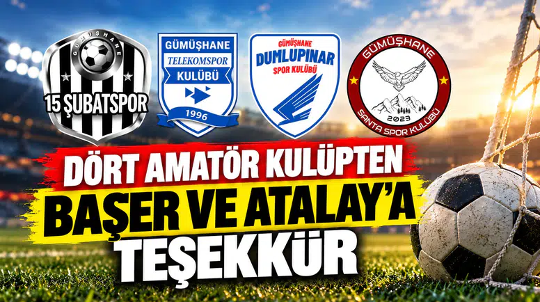 Gümüşhane’de amatör kulüplerden Başer ve Atalay’a teşekkür
