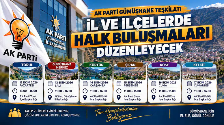 AK Parti Gümüşhane teşkilatı il ve ilçelerde "halk buluşmaları" düzenleyecek