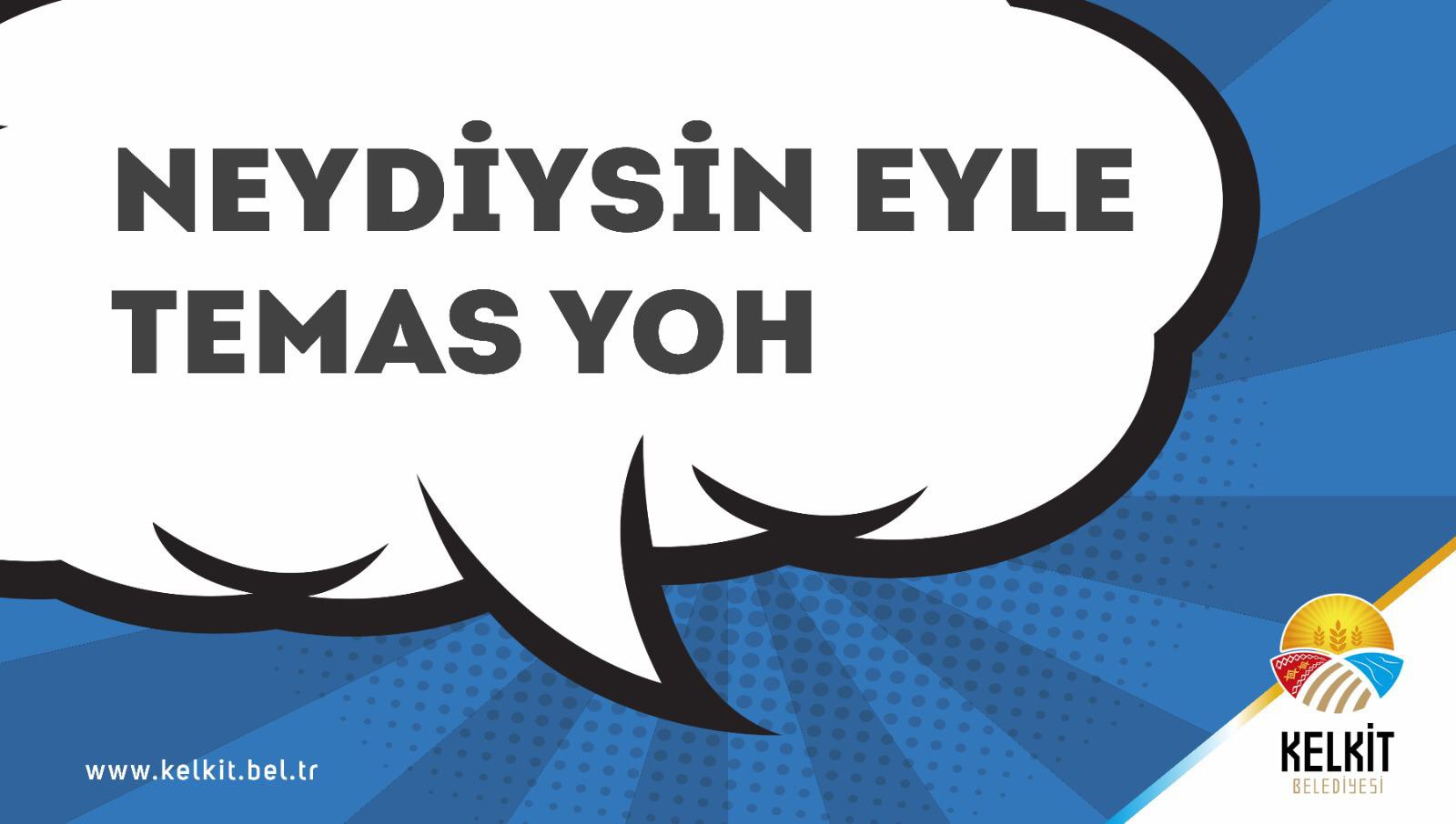 Kelkit Belediyesinden yöresel şive ile 'evde kal' çağrısı 1