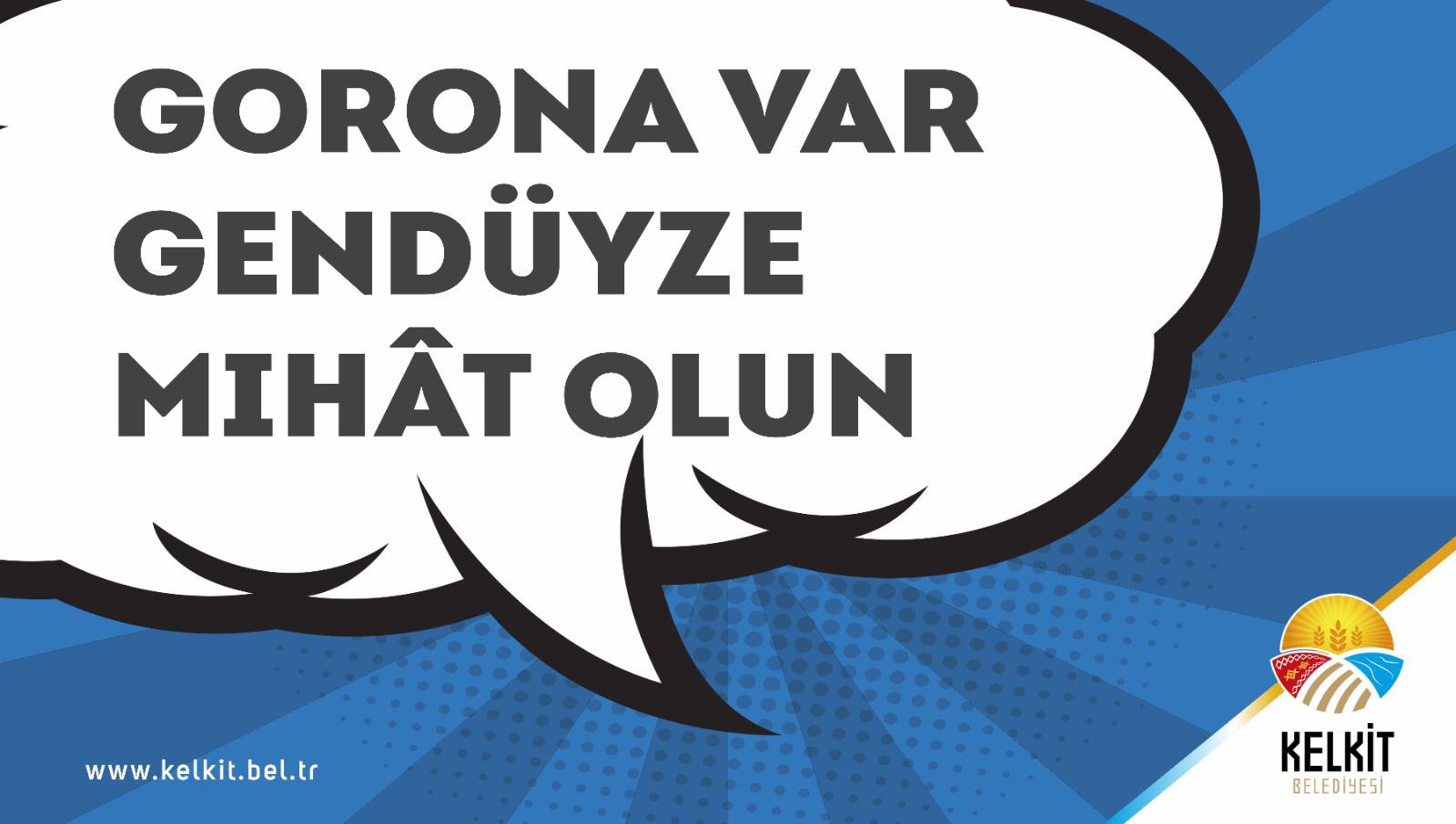 Kelkit Belediyesinden yöresel şive ile 'evde kal' çağrısı 5