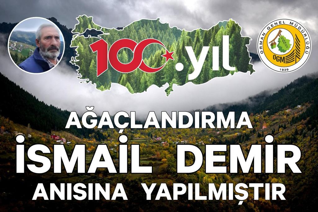 İsmail Demir’in adı köyündeki fidanlıkta yaşatılacak 1
