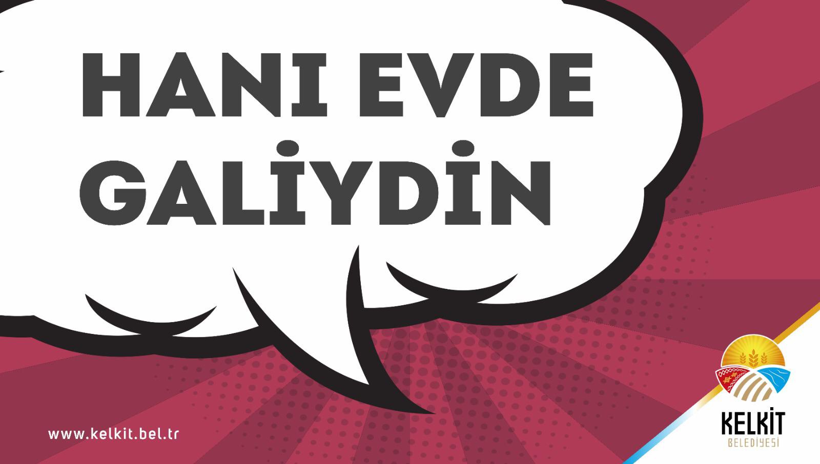 Kelkit Belediyesinden yöresel şive ile 'evde kal' çağrısı 2