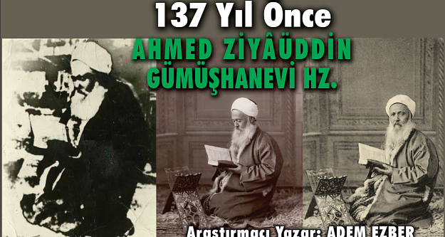 İlk Defa Yayımlanan Fotoğraflarıyla 137 Yıl Önce Gümüşhanevi Hazretleri