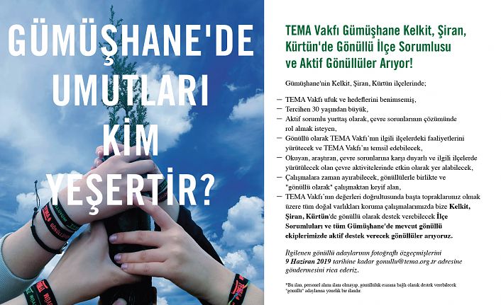 TEMA Kelkit, Şiran ve Kürtün ilçelerinde temsilci arıyor