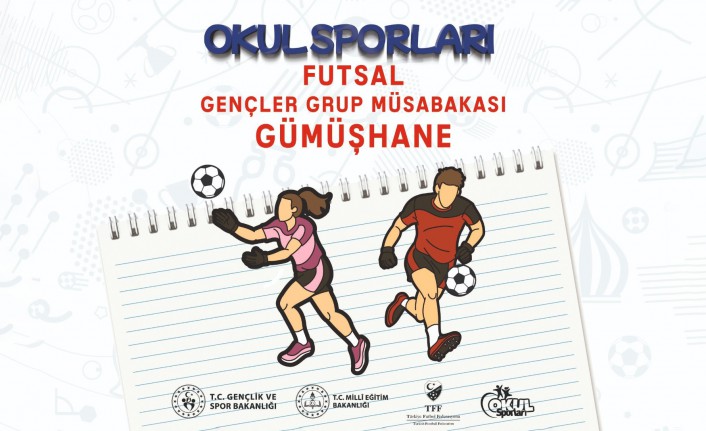 Futsal Grup müsabakaları Gümüşhane’de yapılacak